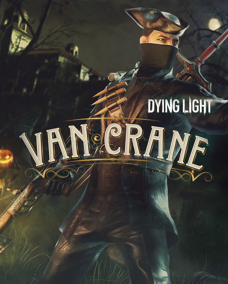 Dying Light — Van Crane Bundle
