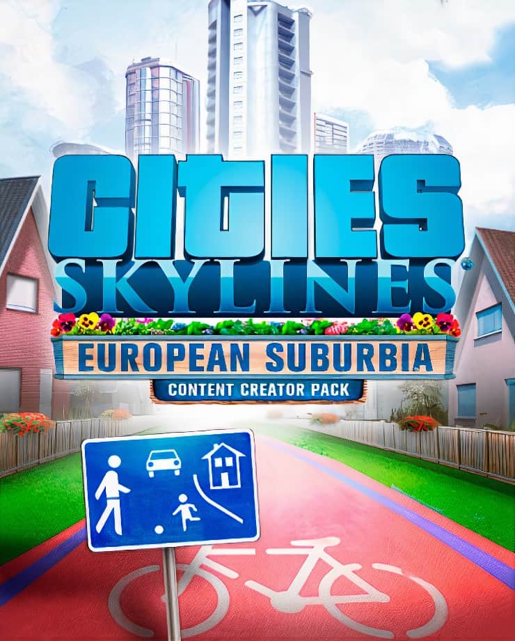 Cities: Skylines — European Suburbia Content Creator Pack