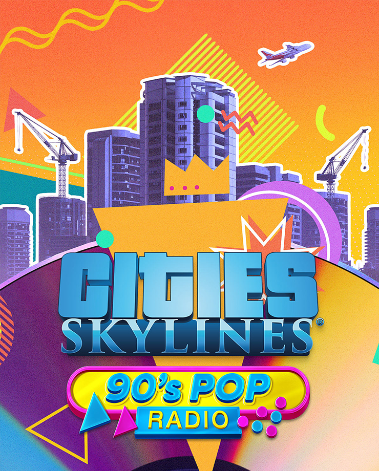 Cities: Skylines — 90’s Pop Radio (PC и Mac)