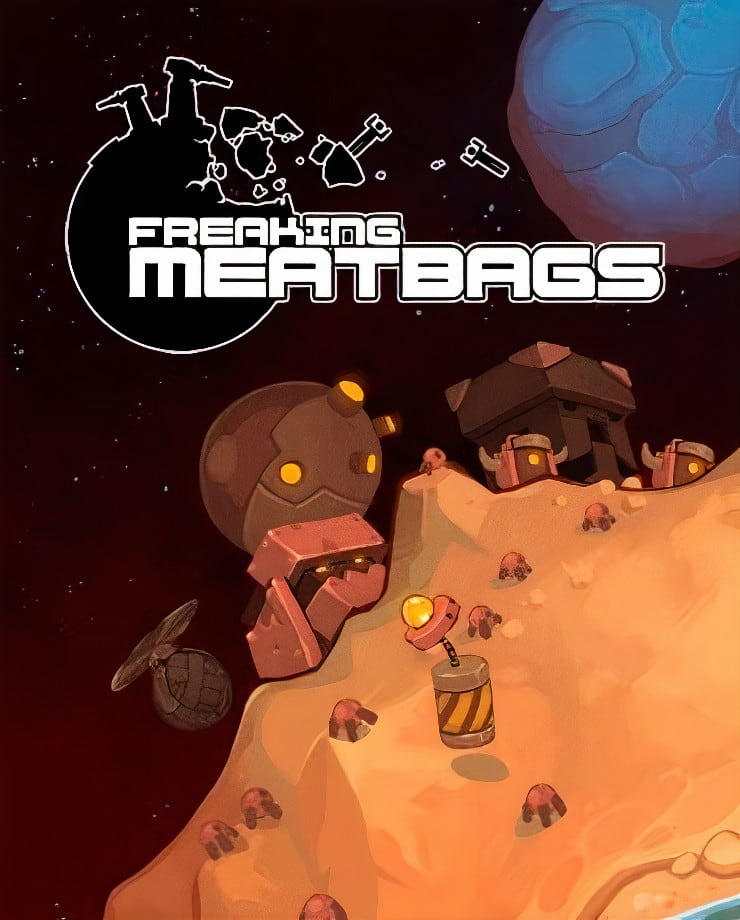 Freaking Meatbags (PC и Mac)