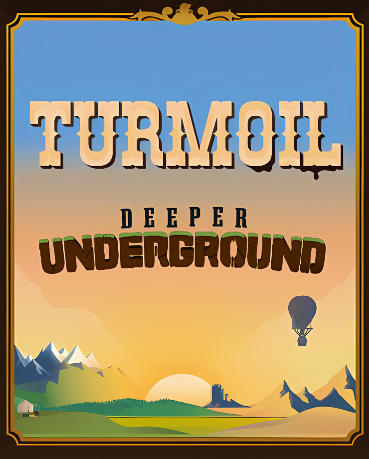 Turmoil — Deeper Underground (PC и Mac)