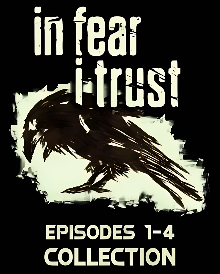 In Fear I Trust — Collection (1-4 Episodes)