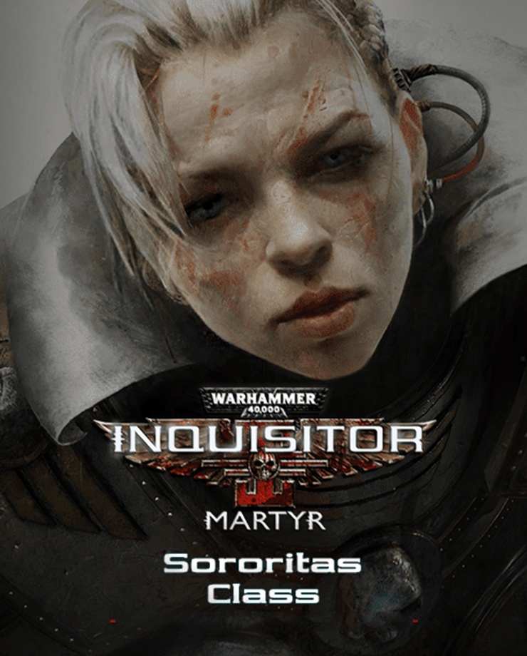 Warhammer 40,000: Inquisitor — Martyr — Sororitas Class