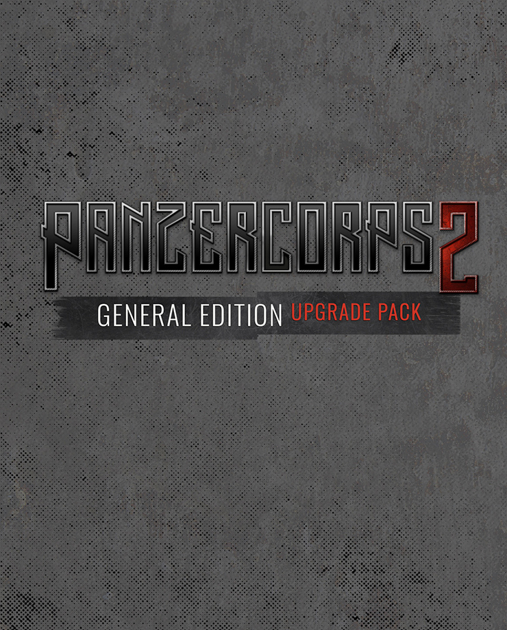 Panzer Corps 2: General Edition Upgrade