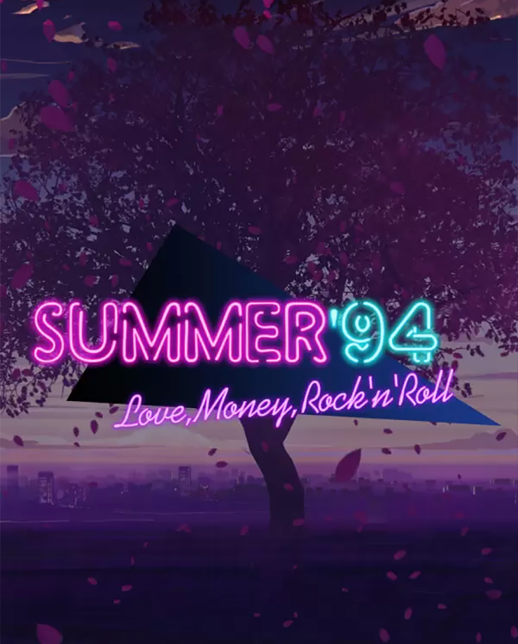 Love, Money, Rock’n’Roll – Summer ’94