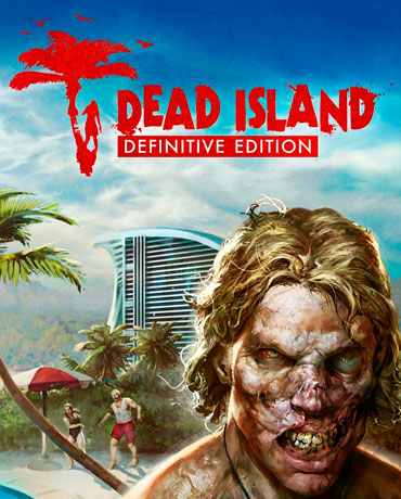 Dead Island Definitive Edition (PC и Mac)