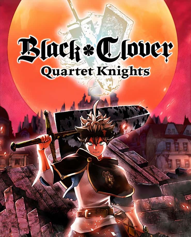 BLACK CLOVER: QUARTET KNIGHTS