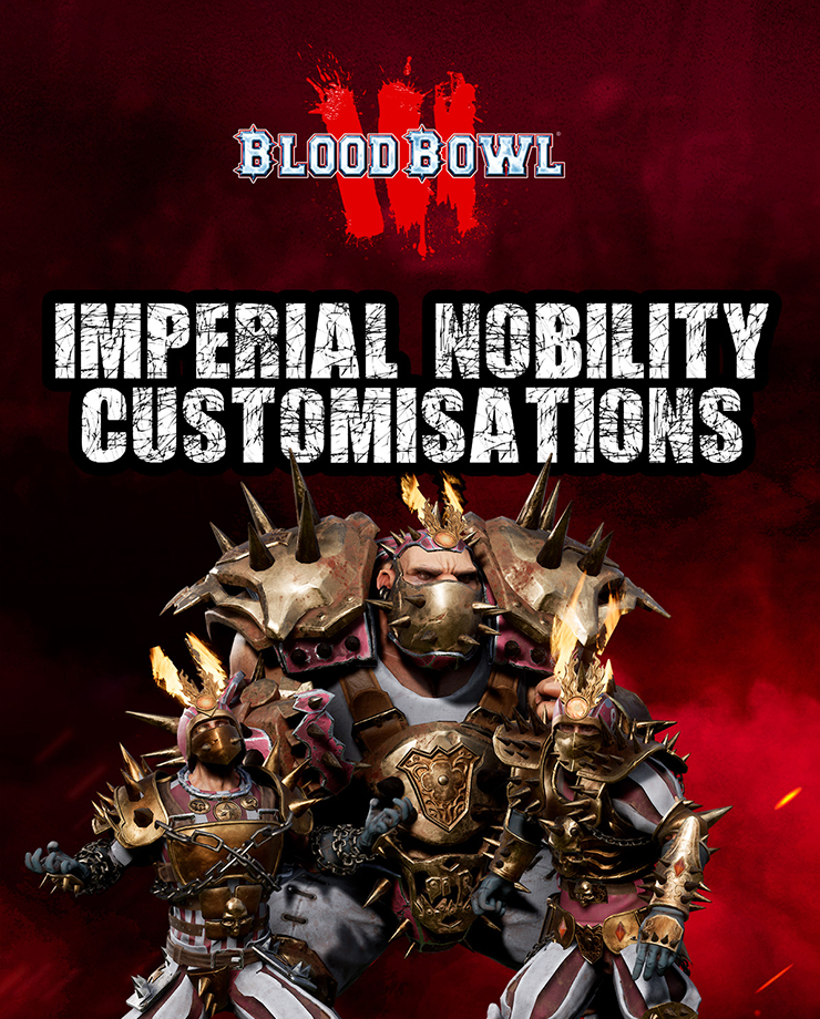 Blood Bowl 3 — Imperial Nobility Customizations