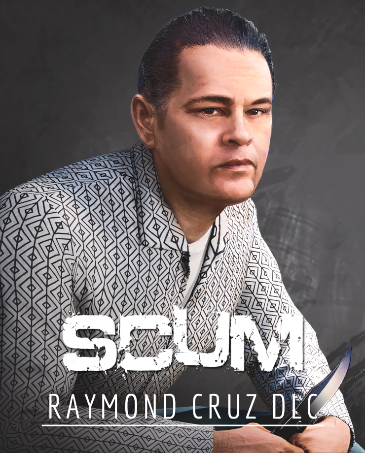 SCUM Raymond Cruz