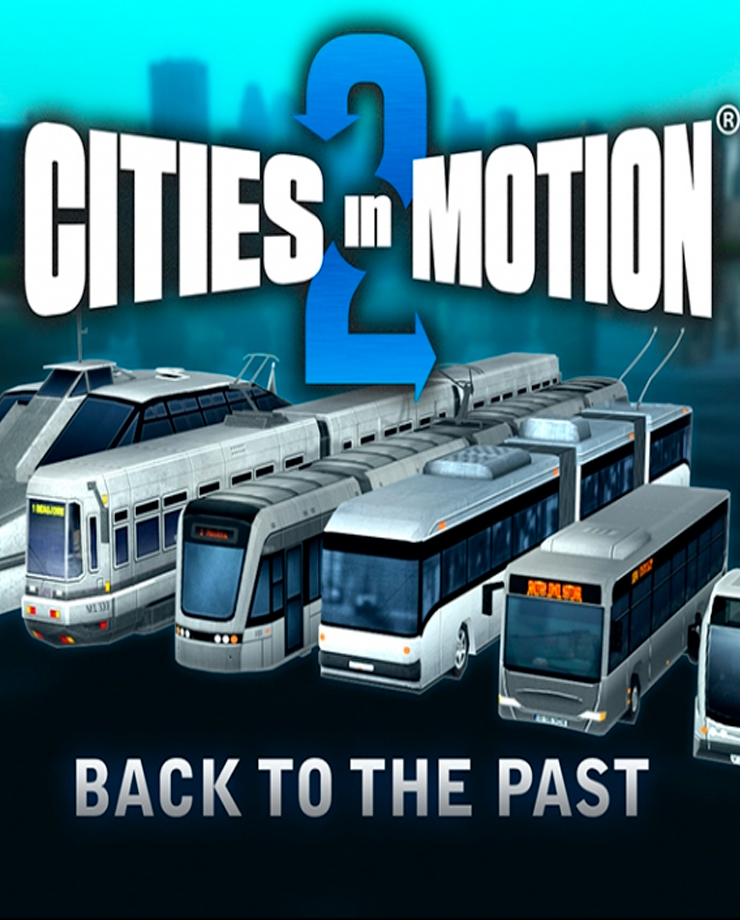 Cities in Motion 2: Back to the Past (PC и Mac)