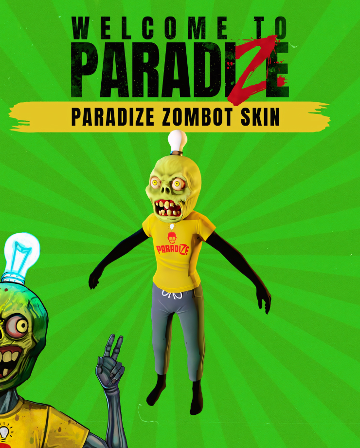Welcome to ParadiZe — ParadiZe Zombot Skin