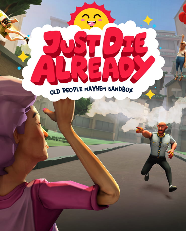 Just Die Already