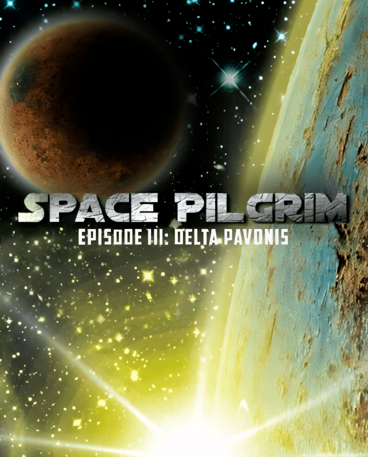 Space Pilgrim Episode III: Delta Pavonis