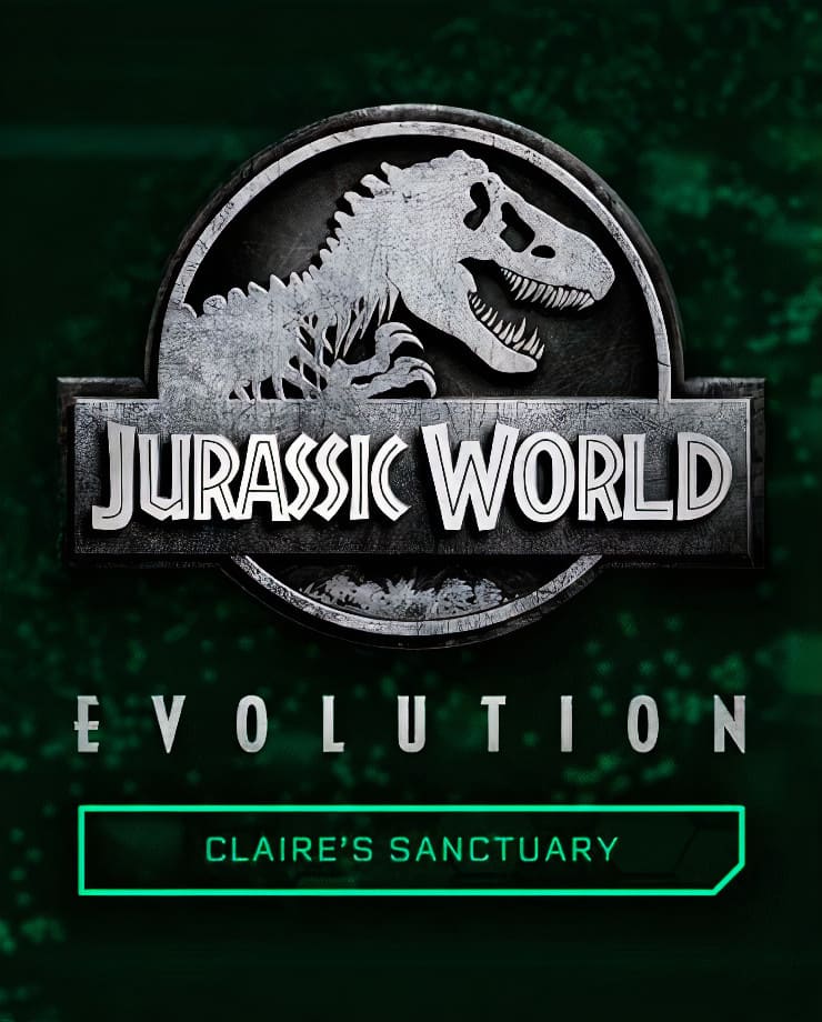 Jurassic World Evolution: Claire’s Sanctuary