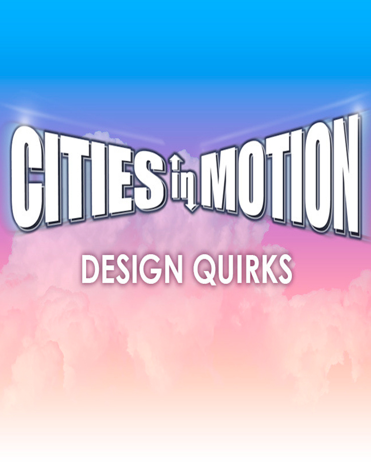 Cities in Motion: Design Quirks (PC и Mac)