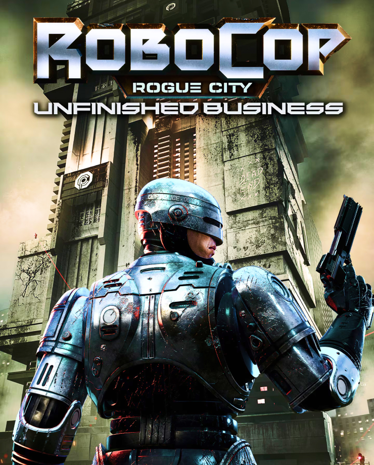 RoboCop: Rogue City — Unfinished Business