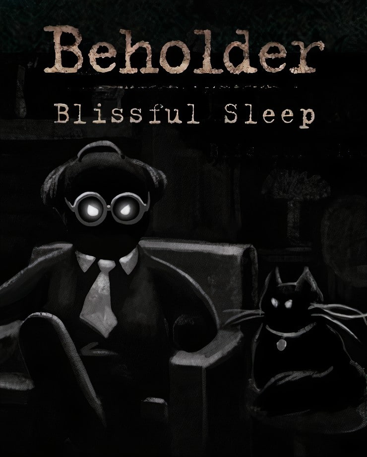 Beholder – Blissful Sleep (PC и Mac)