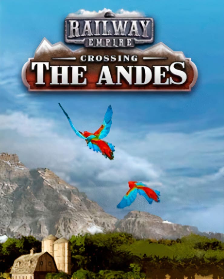 Railway Empire — Crossing the Andes