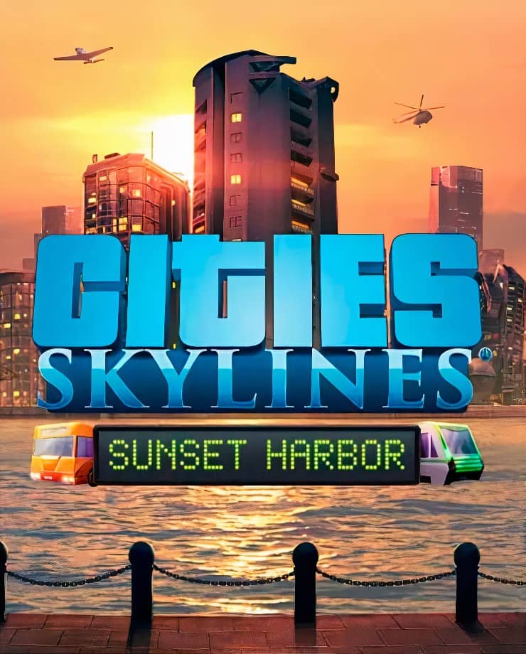 Cities: Skylines — Sunset Harbor (PC и Mac)