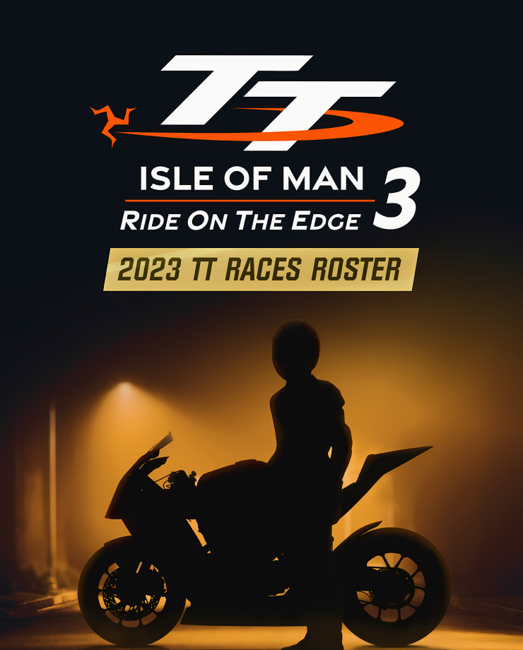 TT Isle Of Man 3 — 2023 TT Races Roster