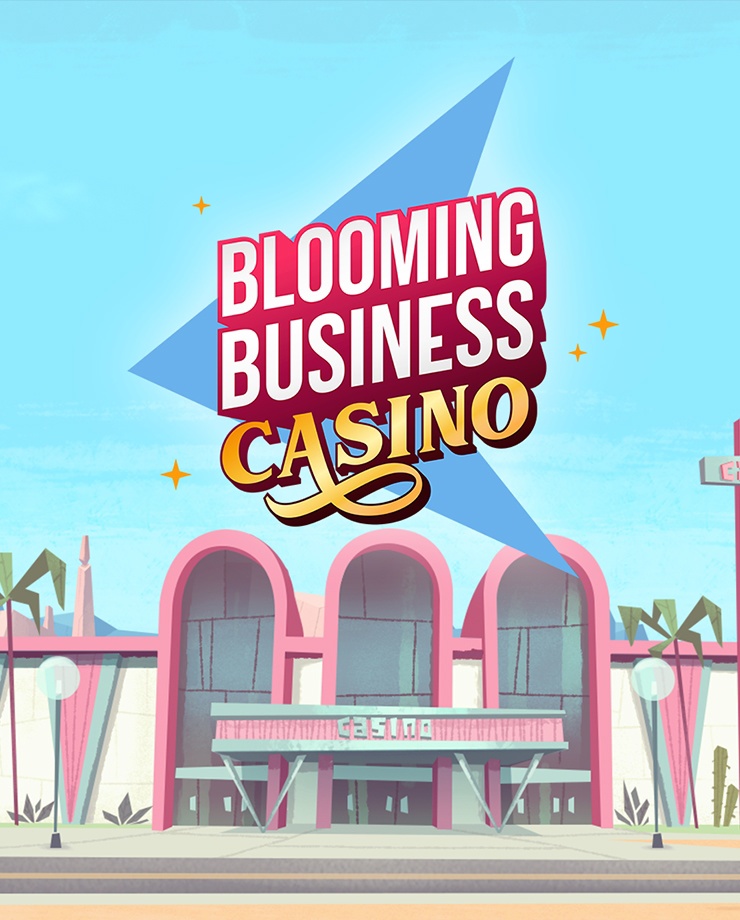 Blooming Business: Casino