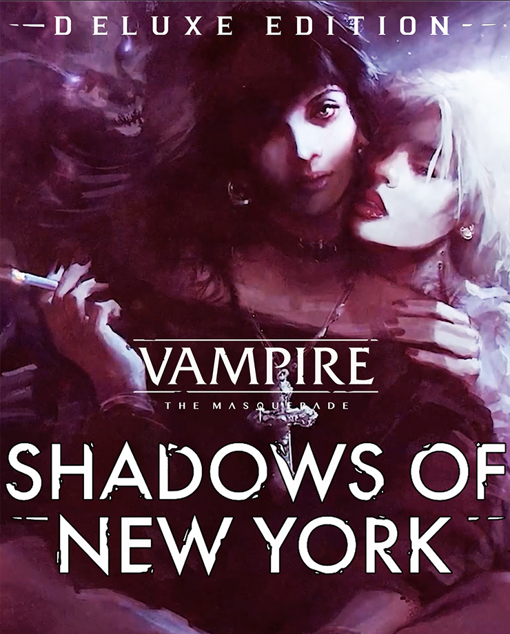 Vampire: The Masquerade — Shadows of New York Deluxe Edition (PC и Mac)