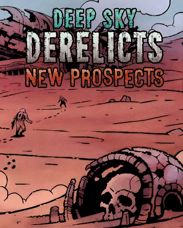 Deep Sky Derelicts – New Prospects (PC и Mac)