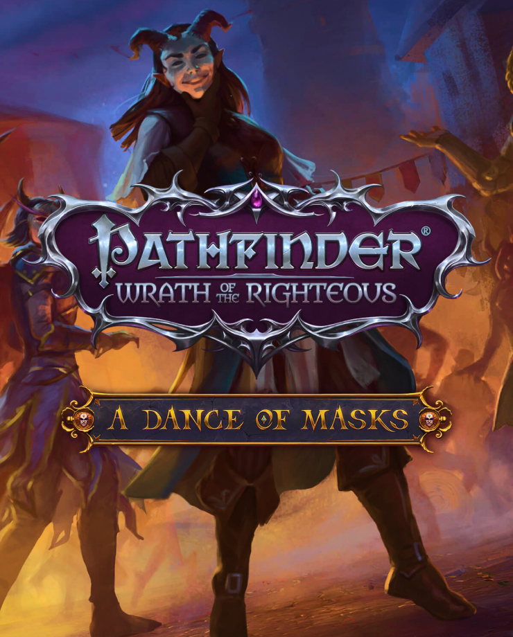 Pathfinder: Wrath of the Righteous – A Dance of the Mask (PC и Mac)