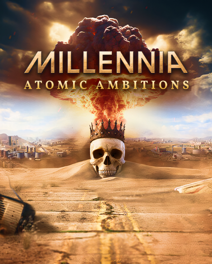 Millennia: Atomic Ambitions