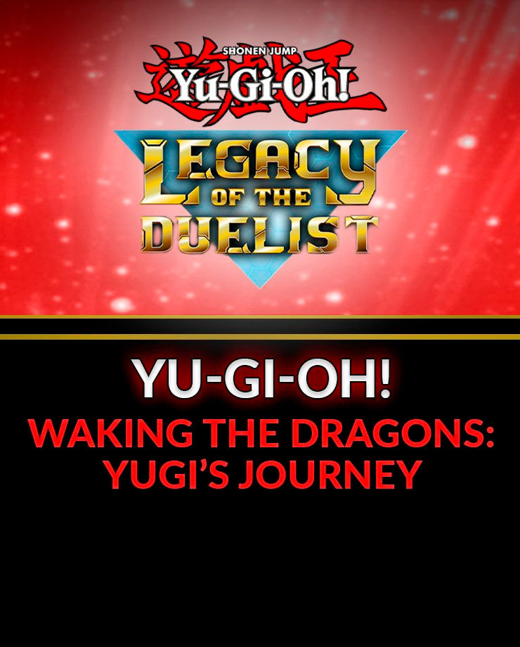 Yu-Gi-Oh! Waking the Dragons: Yugi’s Journey