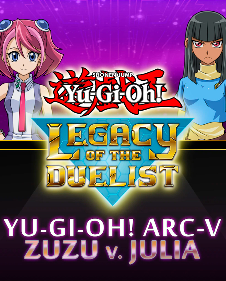 Yu-Gi-Oh! ARC-V Zuzu v. Julia