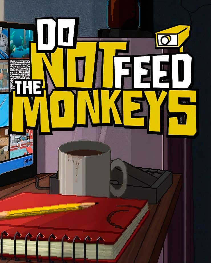 Do Not Feed the Monkeys (PC и Mac)