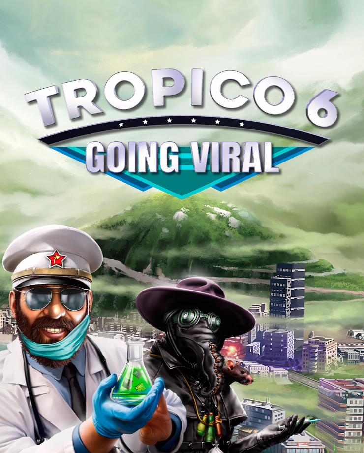 Tropico 6 — Going Viral (PC и Mac)