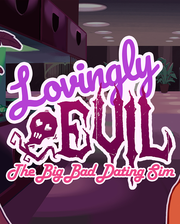 Lovingly Evil (PC и Mac)