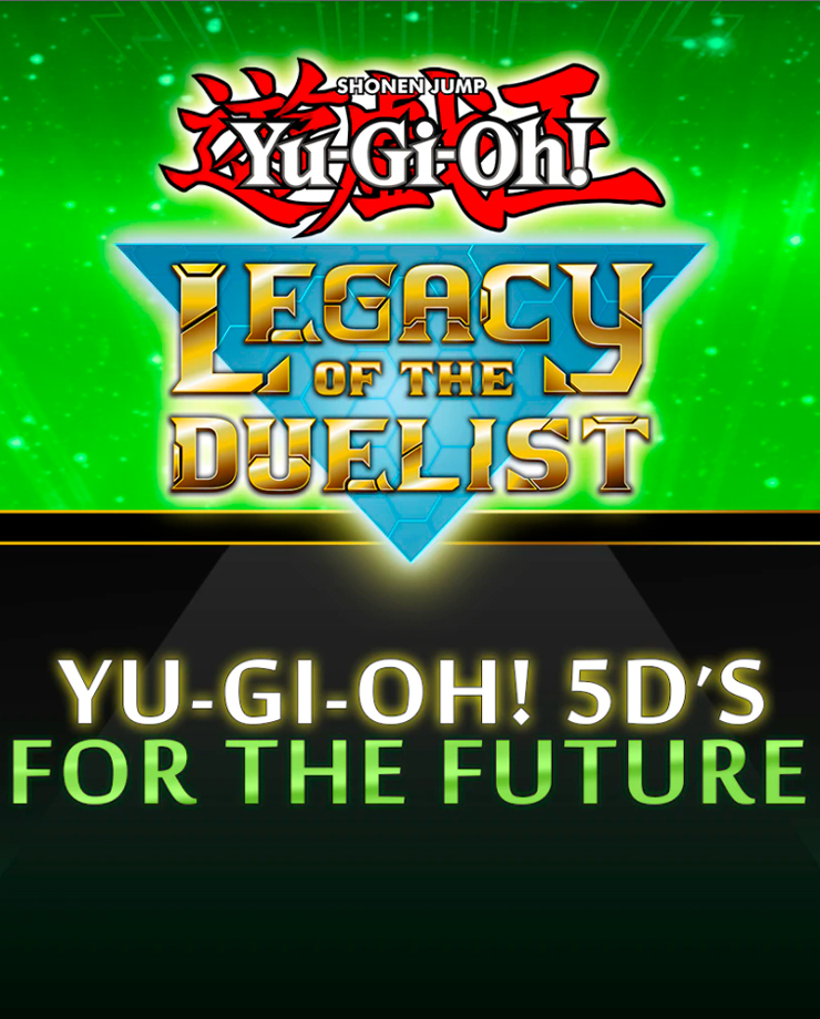 Yu-Gi-Oh! 5D’s For the Future