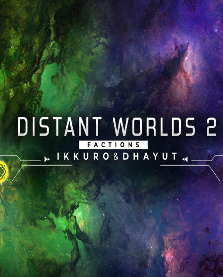 Distant Worlds 2: Factions — Ikkuro and Dhayut