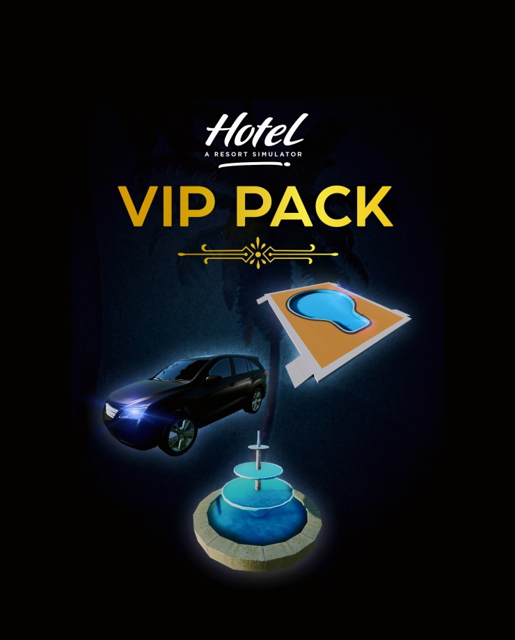 Hotel: A Resort Simulator — VIP Pack