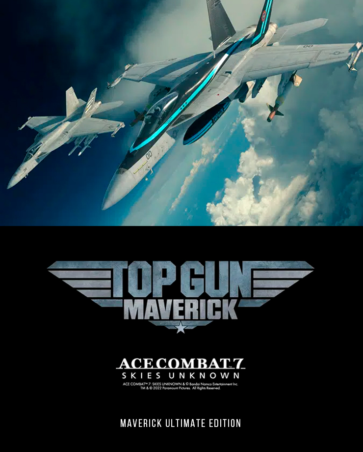 ACE COMBAT 7: SKIES UNKNOWN — TOP GUN: Maverick Ultimate Edition