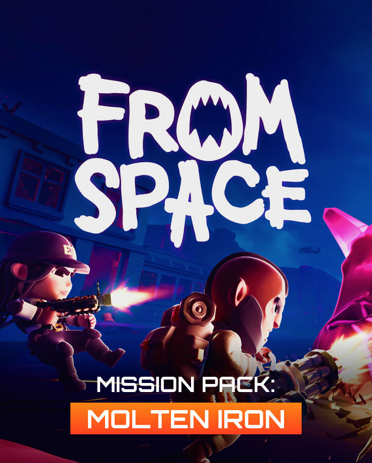 From Space — Mission Pack: Molten Iron