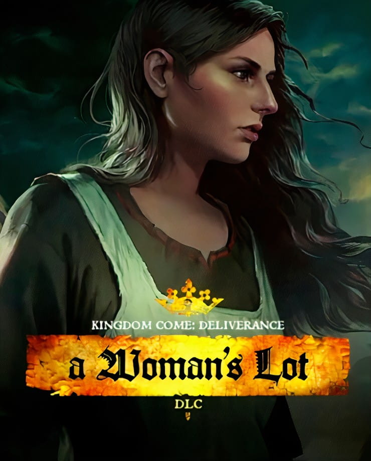 Kingdom Come: Deliverance – A Woman’s Lot