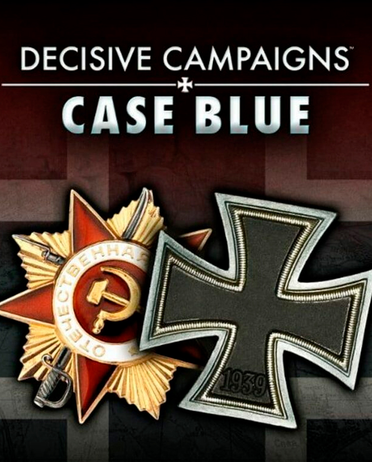 Decisive Campaigns: Case Blue