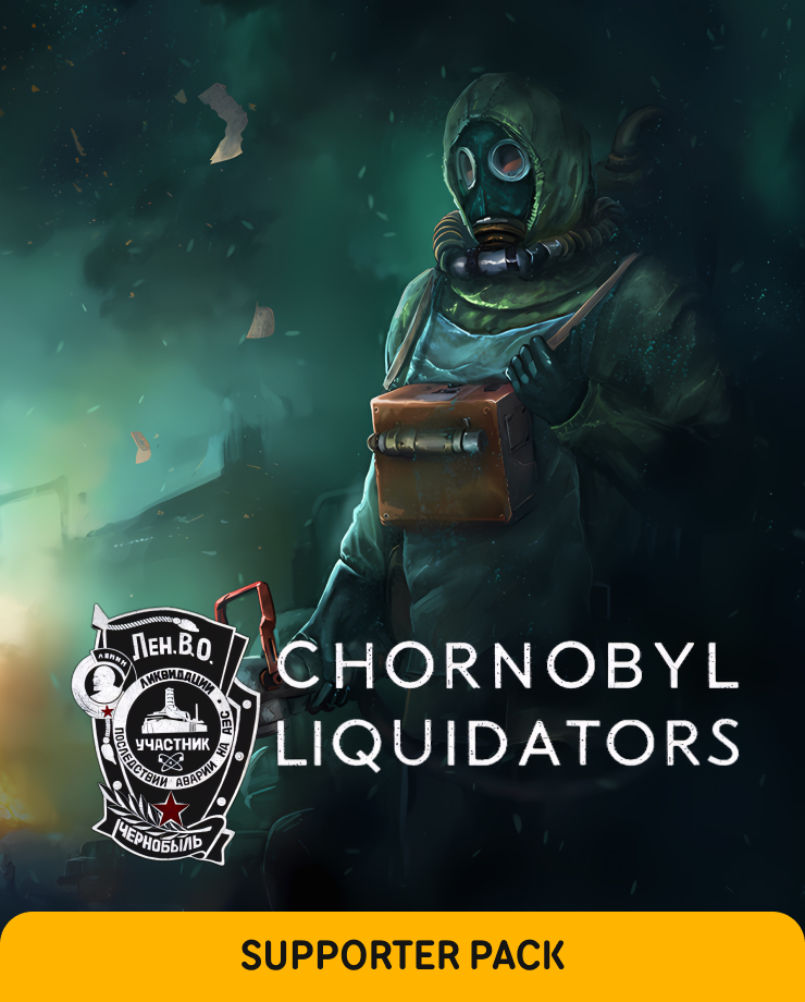 Chornobyl Liquidators — Supporter Pack