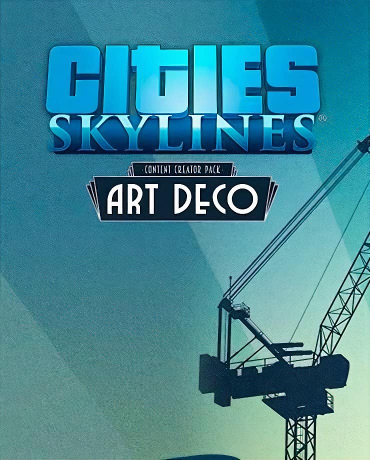Cities: Skylines — Content Creator Pack: Art Deco (PC и Mac)