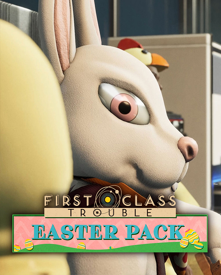First Class Trouble Easter Pack