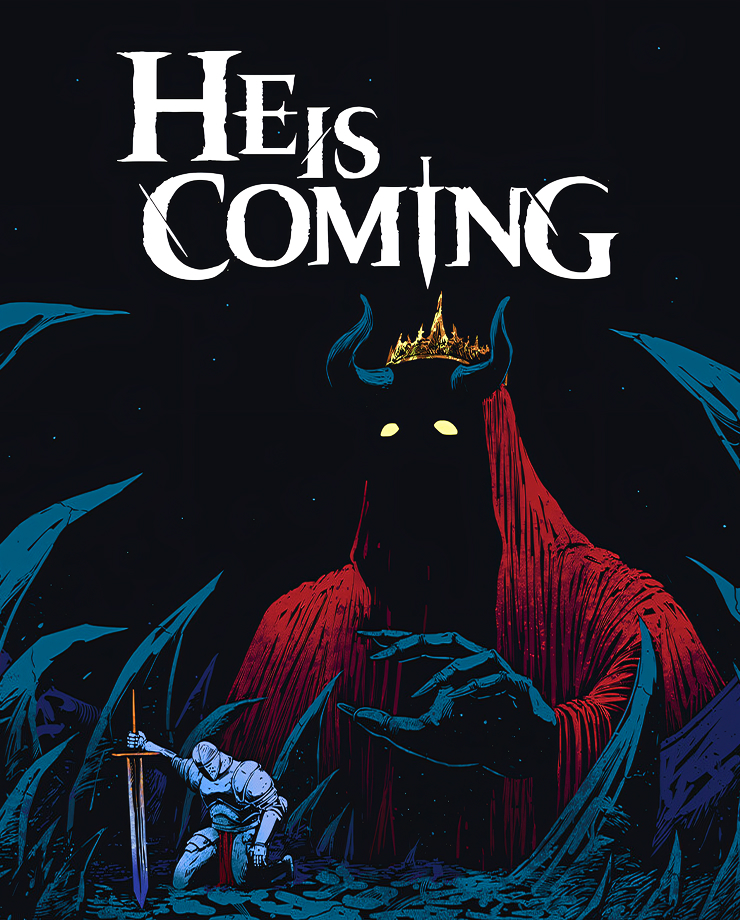 He is Coming