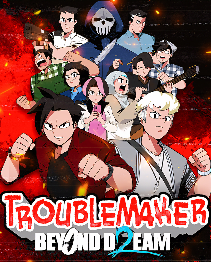 Troublemaker 2: Beyond Dream