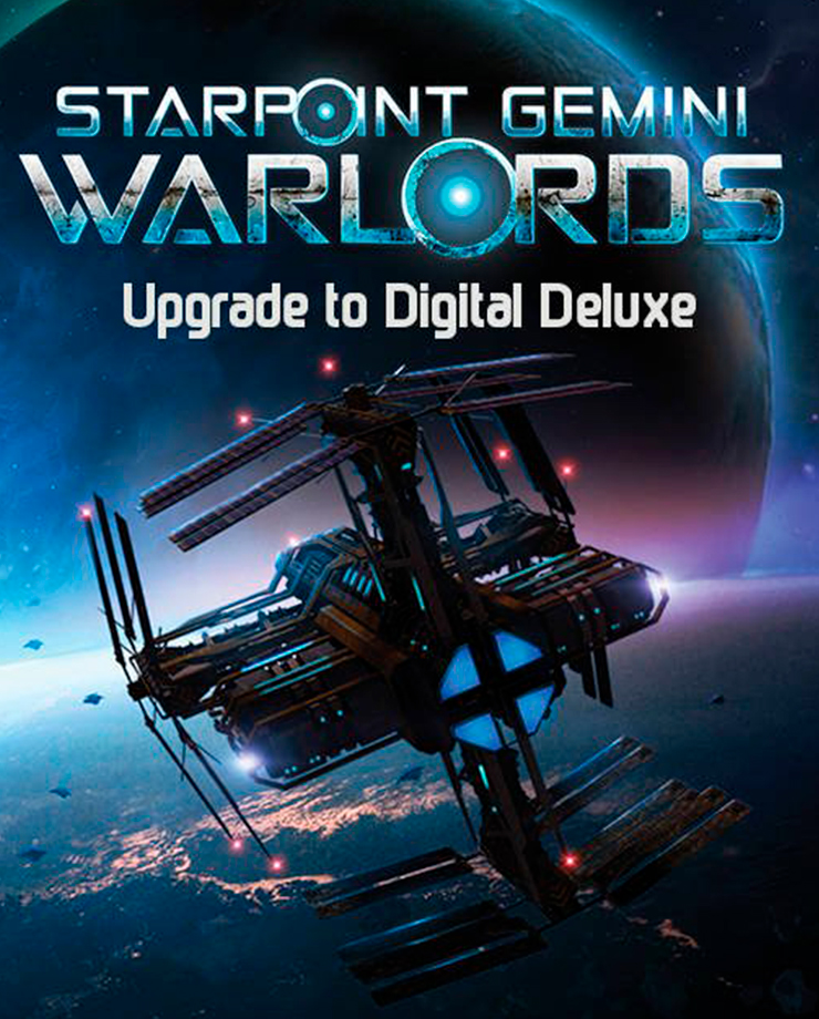 Starpoint Gemini Warlords — Upgrade to Digital Deluxe