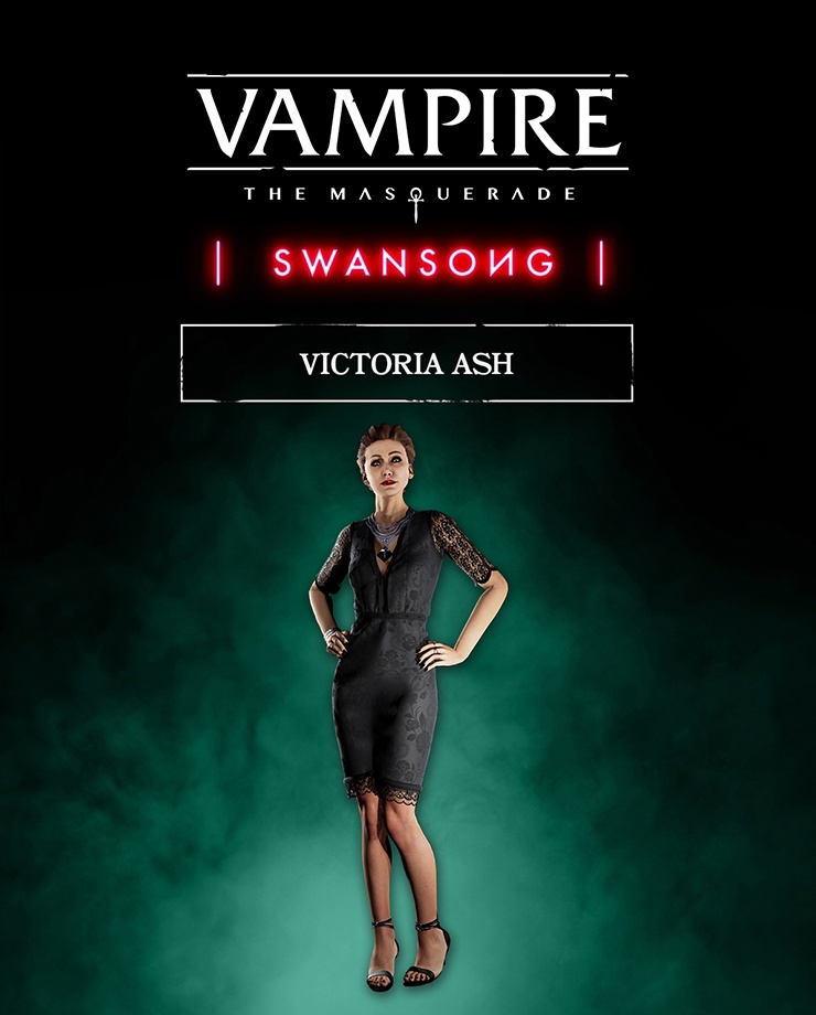 Vampire: The Masquerade – Swansong – Victoria Ash
