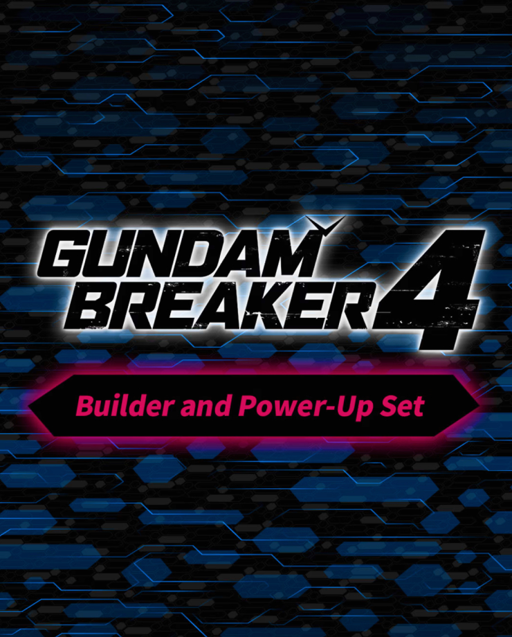 GUNDAM BREAKER 4 — Builder and Power-Up Set