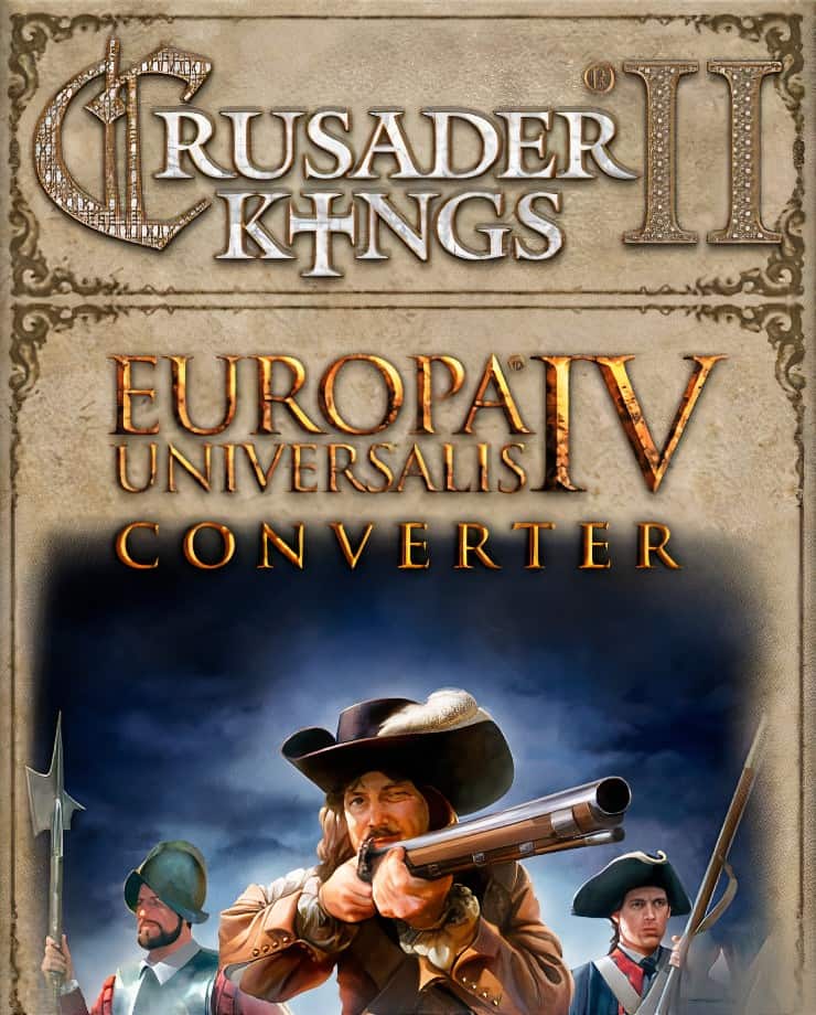 Crusader Kings II: Europa Universalis IV Converter (PC и Mac)